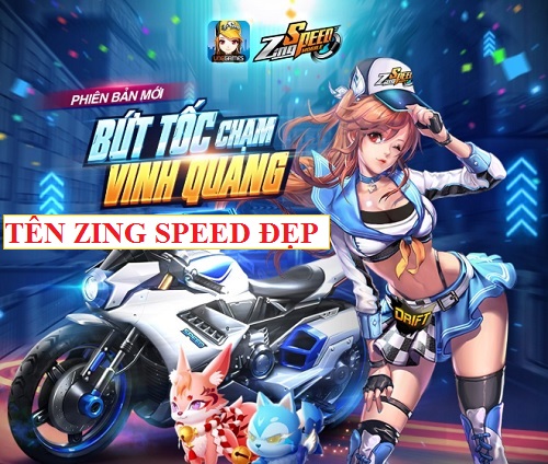 Tên Zing Speed đẹp